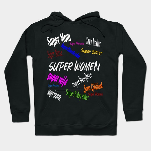 Super women ! Hoodie by Motivashion19